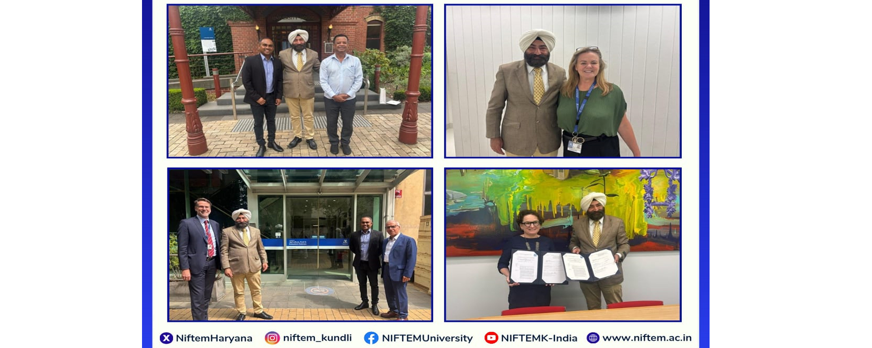 Dr. Harinder Singh Oberoi, Director, NIFTEM-K, visited the prestigious University of Melbourne, for fostering academic and research partnerships in the food sector